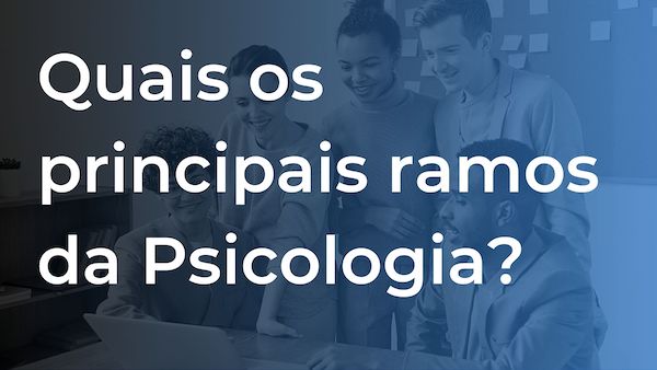 Psicologia - Guia Completo do Curso