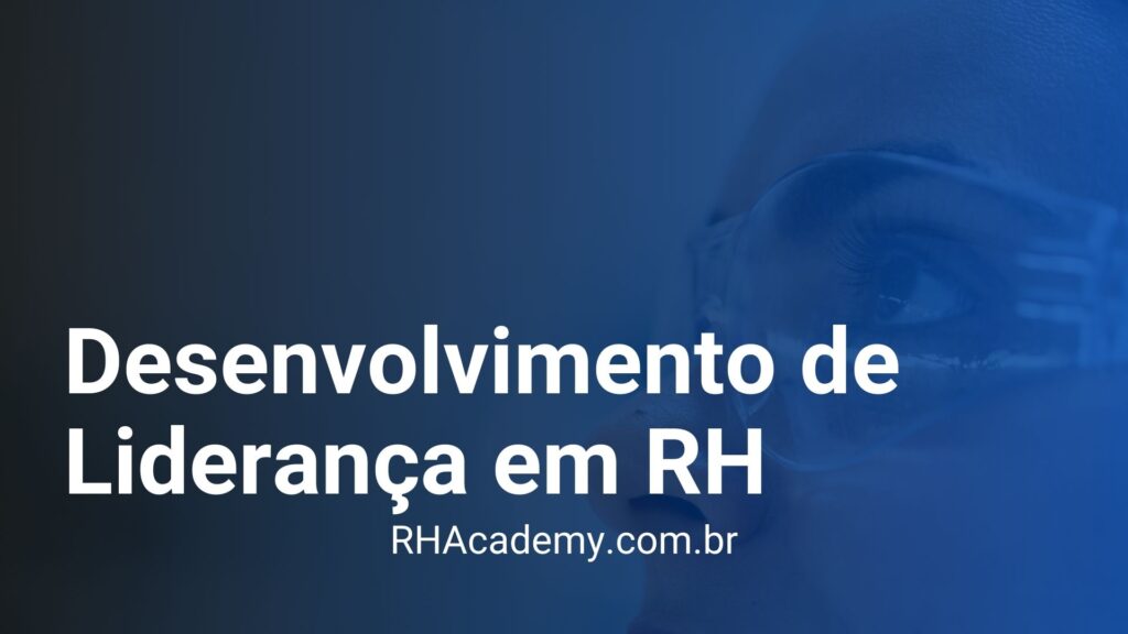 desenvolvimento de liderança em rh