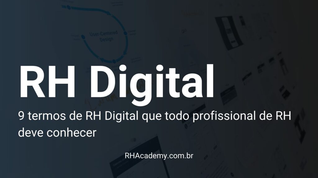 9 termos de rh digital e people analytics rh academy psicologia organizacional